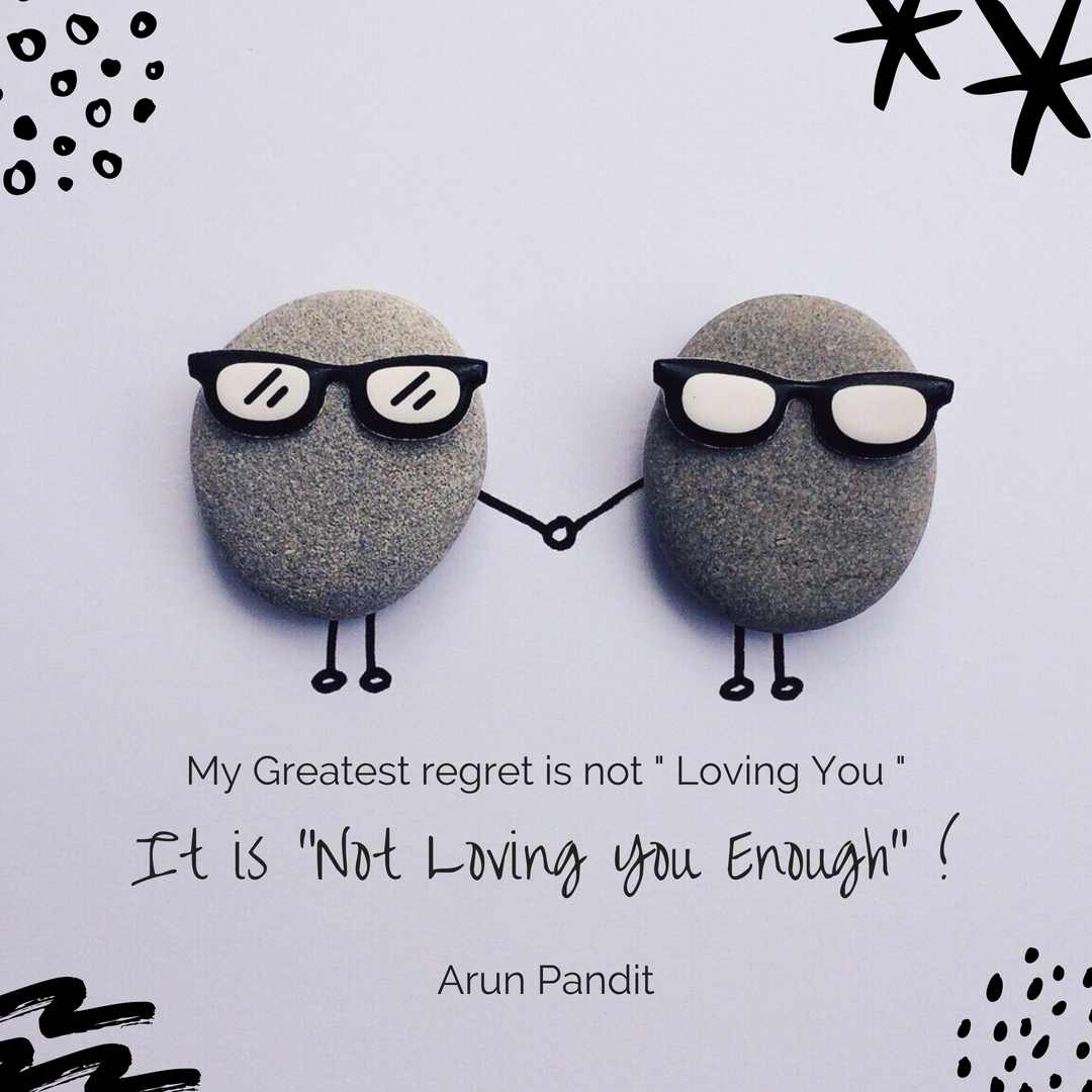 Quote on the Greatest regret in Love by Arun Pandit Quote on the Greatest regret in Love by Arun Pandit