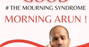 Missing "Good" : The Morning Syndrome